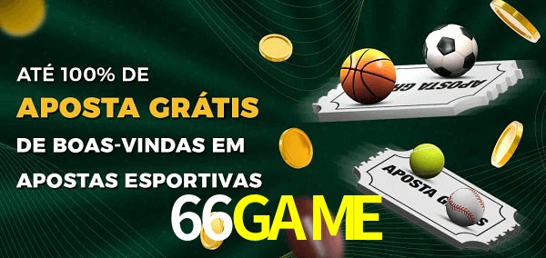 66GAMEbet Ate 100% de Aposta Gratis